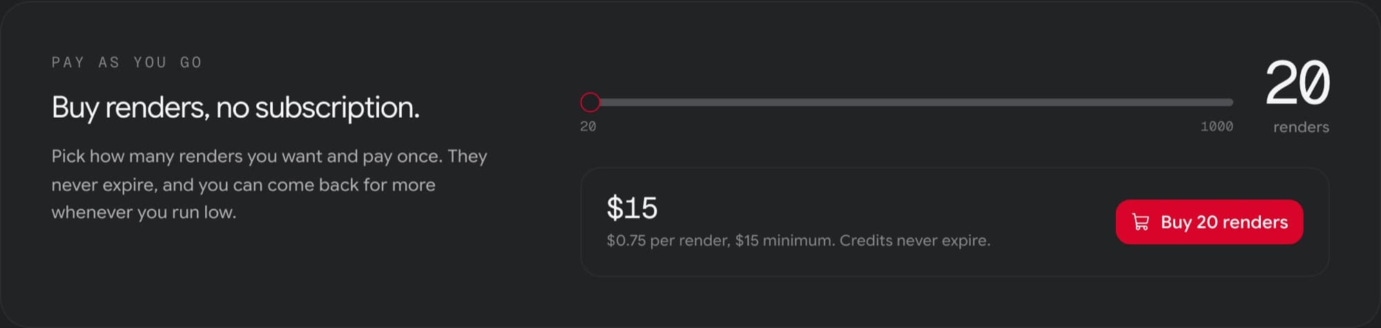 The Buy renders panel: a slider from 20 to 1000 renders and a Buy 20 renders button showing the $15 price